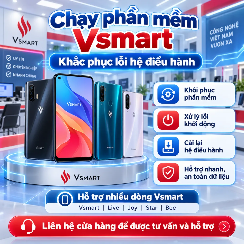 Chạy Phần Mềm Vsmart, Sửa Lỗi Firmware